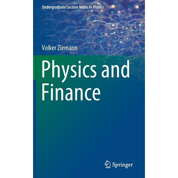 Undergraduate Lecture Notes in Physics Physics and Finance, (Hardcover)