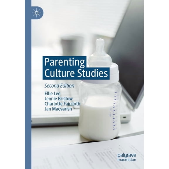 Parenting Culture Studies, (Paperback)
