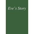 thumbnail image 1 of Eve's Story, 1 of 2