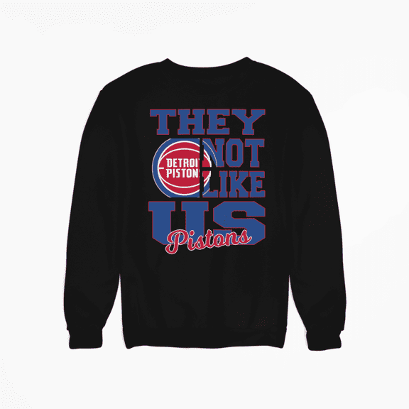 They Not Like US Detroit Sweatshirt