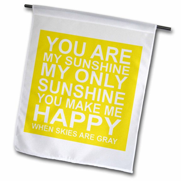 3dRose, You are my sunshine., 18 x 27 inch Garden Flag
