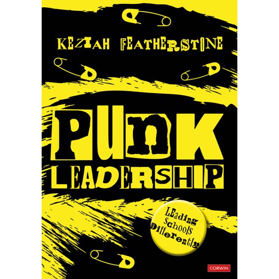 Punk Leadership: Leading schools differently, (Hardcover)
