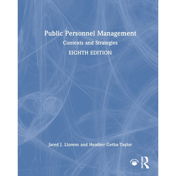 Public Personnel Management: Contexts and Strategies, (Hardcover)
