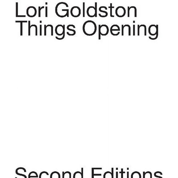 Lori Goldston - Things Opening - Music & Performance - Vinyl