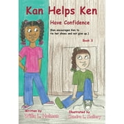Kan Helps Ken Have Confidence: Kan Encourages Ken to Tie Her Shoes and Not Give Up (Paperback)