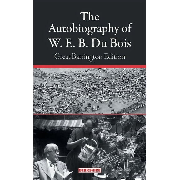 The Autobiography of W. E. B. Du Bois (Hardcover)
