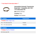 thumbnail image 2 of Intermediate Automatic Transmission Brake Band - Compatible with 1969 - 1972 Oldsmobile F85 1970 1971, 2 of 2