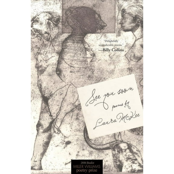 Miller Williams Poetry Prize: See You Soon : Poems (Paperback)