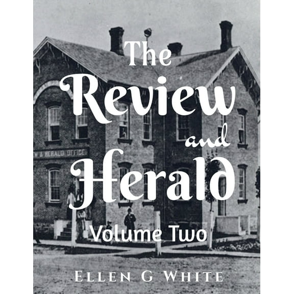 The Review and Herald (Volume Two), (Paperback)