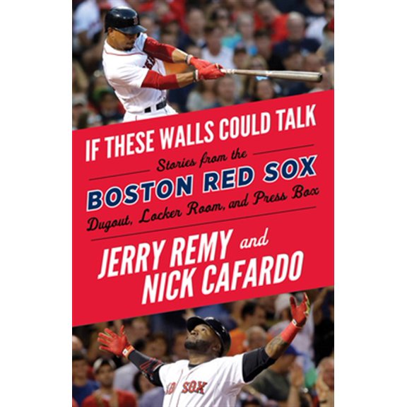 Pre-Owned If These Walls Could Talk: Boston Red Sox (Paperback) 1629375454 9781629375458