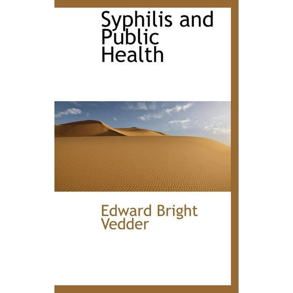 Syphilis and Public Health Hardcover