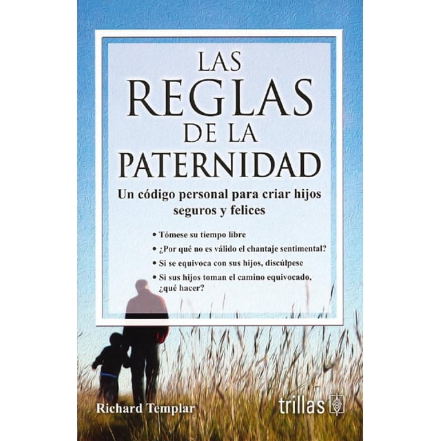 LAS REGLAS DE LA PATERNIDAD EDITORIAL TRILLAS RICHARD TEMPLAR