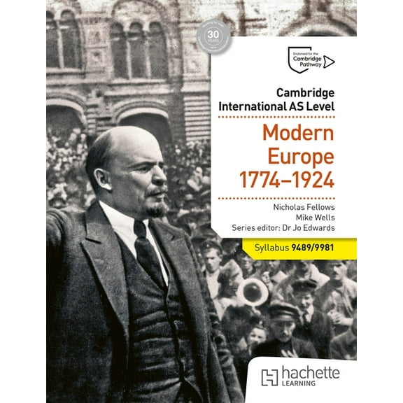 Cambridge International as Level History: Modern Europe 1774-1924, (Paperback)