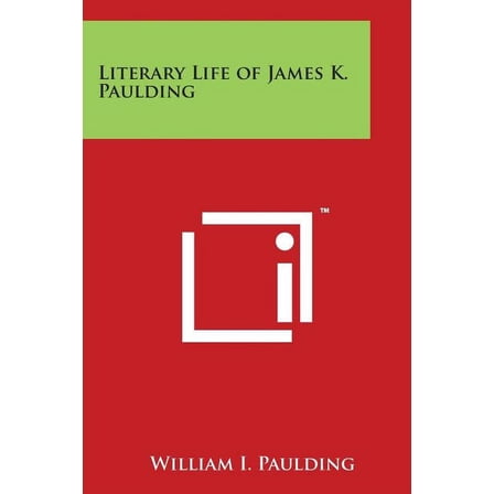 Literary Life of James K. Paulding