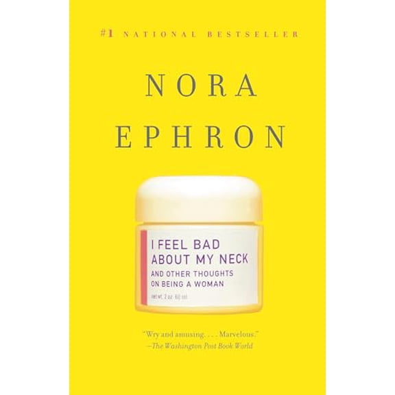Pre-Owned I Feel Bad About My Neck: And Other Thoughts on Being a Woman, 9780307276827, 0307276821, Paperback, Reprint edition