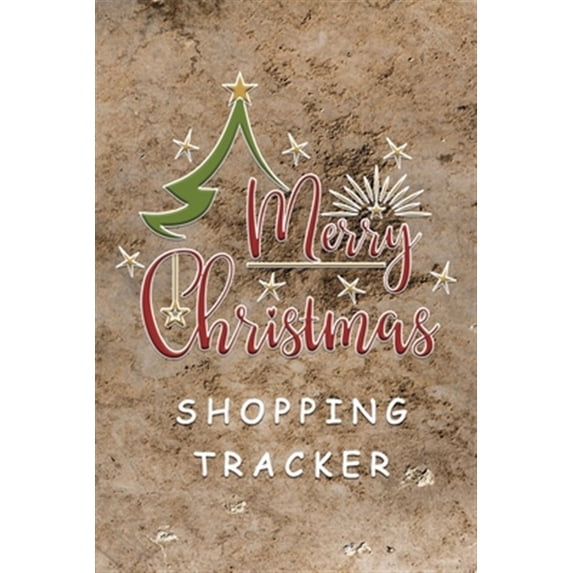 Pre-Owned Merry Christmas Shopping Tracker: Shopping Lists, Budgets, Gift Ideas, Where You Bought From