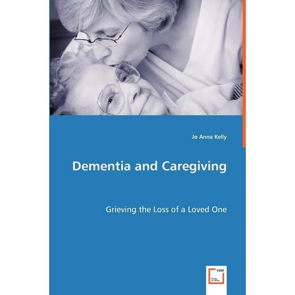 Dementia and Caregiving (Paperback)