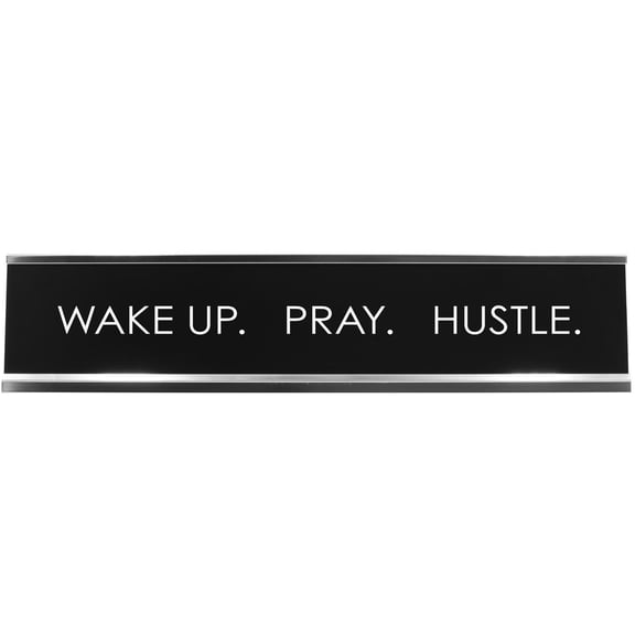 Signs ByLITA Wake Up. Pray. Hustle. Novelty Desk Sign
