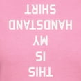 thumbnail image 3 of CafePress - This Is My Handstand Shirt T Shirt - Women's Traditional Fit Dark T-Shirt, 3 of 4