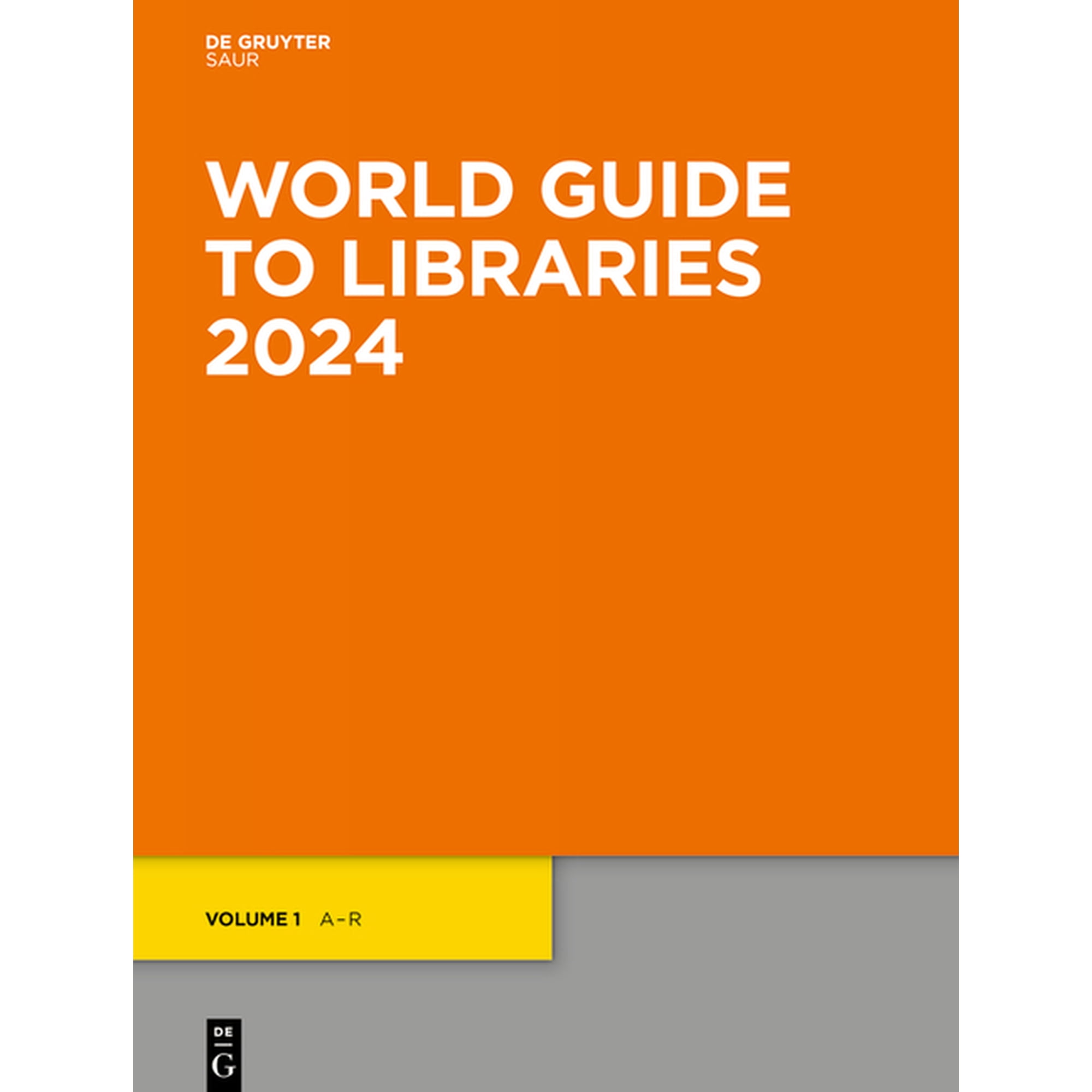 World Guide to Libraries World Guide to Libraries 2024 Book 39 (Hardcover)