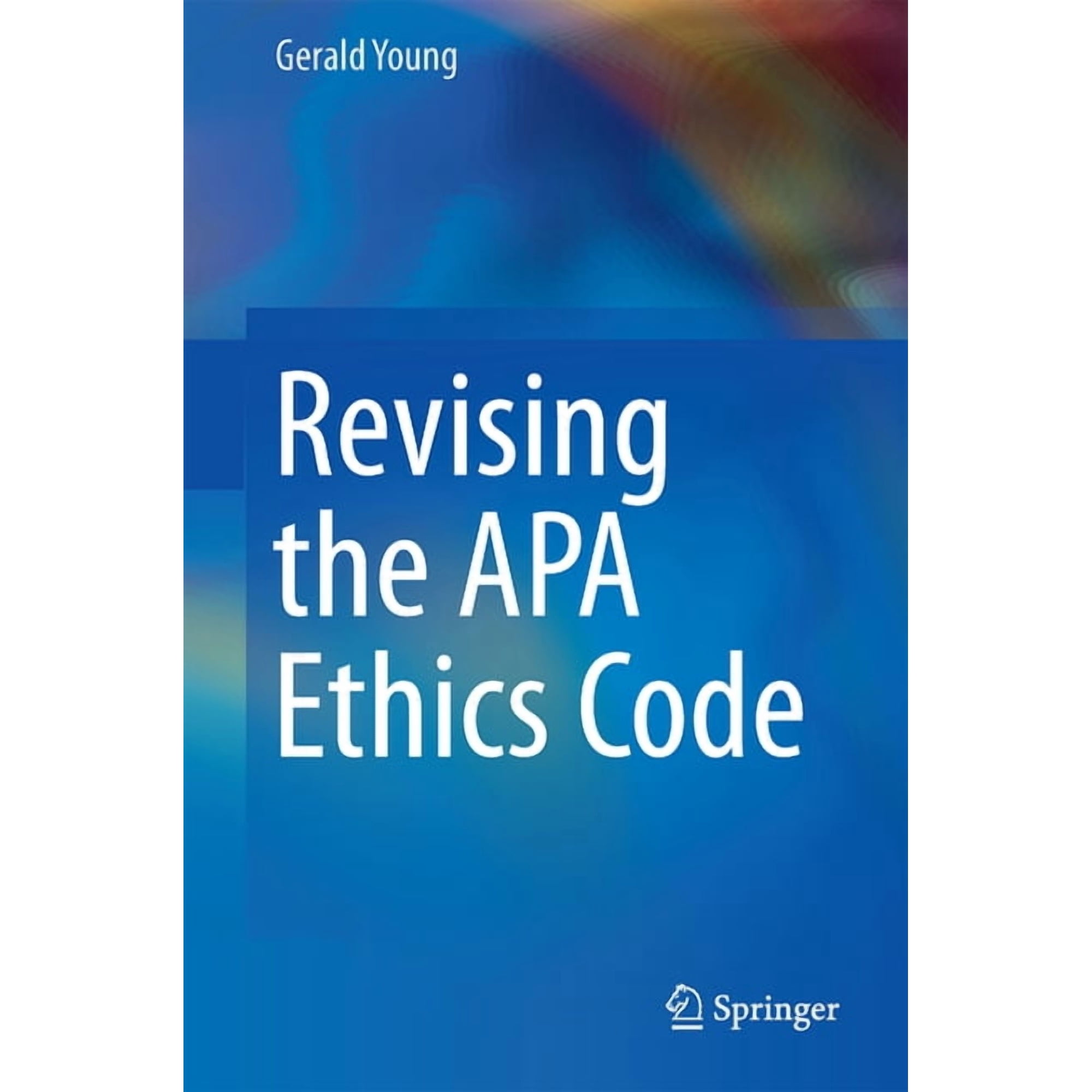 Revising the APA Ethics Code (Hardcover)