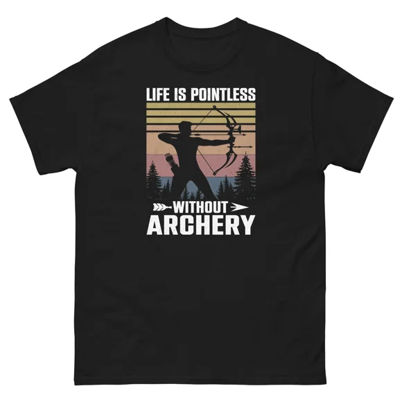Life Is Pointless Without Archery Compound Bow And Arrow Sport Unisex T-Shirt D00227, up to size 5XL