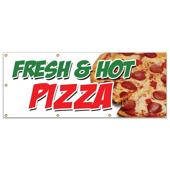 SignMission B-96 Fresh & Hot Pizza 36 x 96 in. Fresh & Hot Pizza Banner Sign - by the Slice Whole Pie Pepperoni Sausage