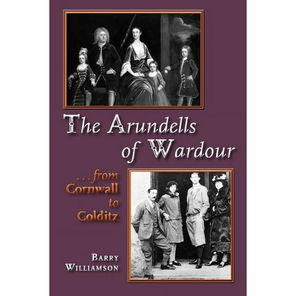 The Arundells of Wardour (Paperback)