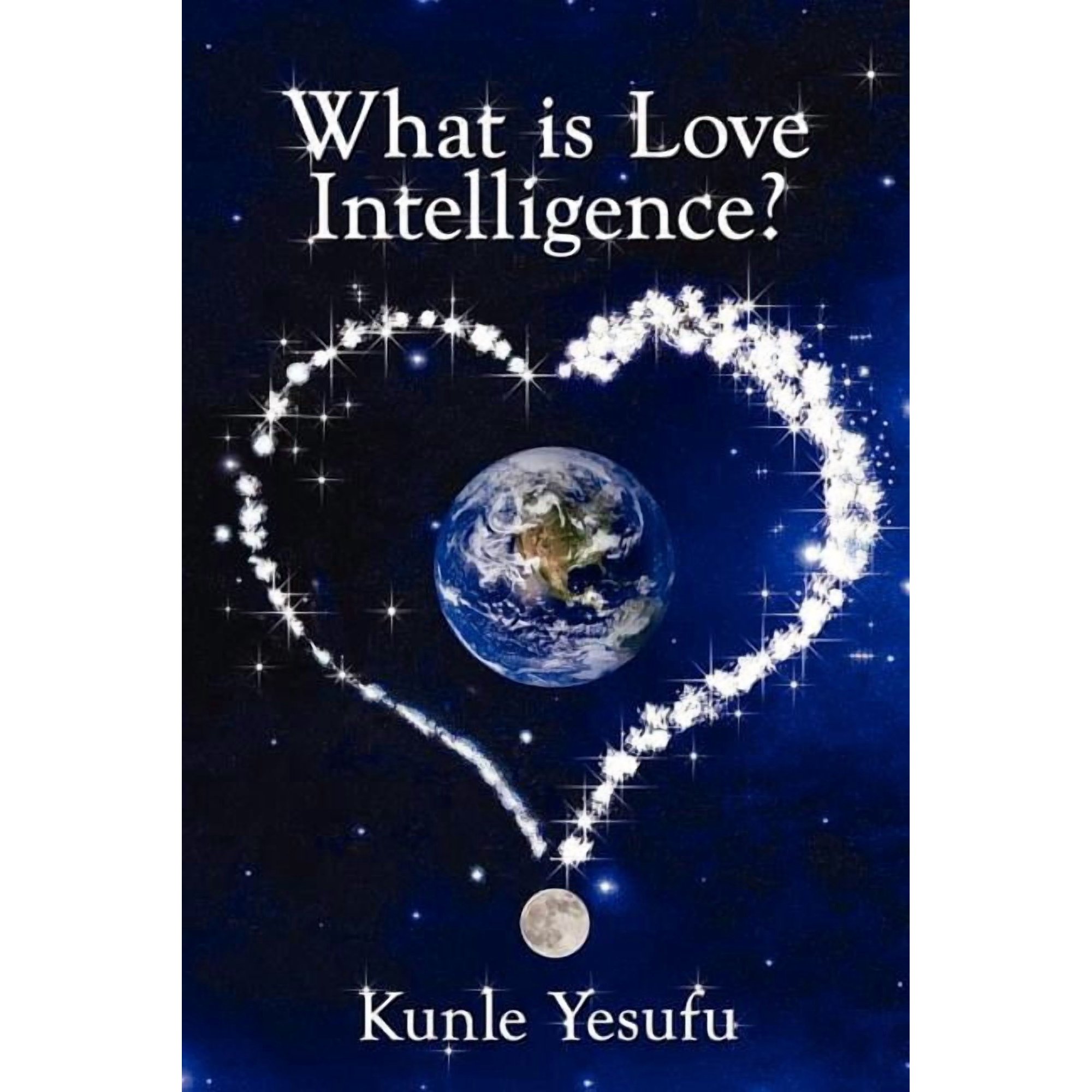 What Is Love Intelligence? (Paperback)