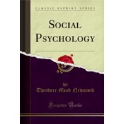 Social Psychology (Classic Reprint)