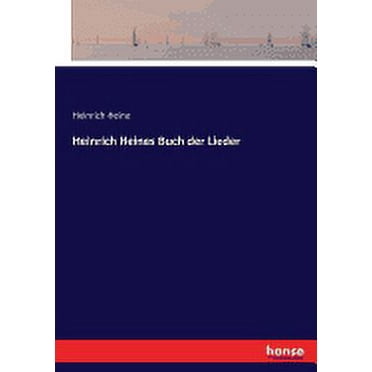 Heinrich Heines Buch der Lieder (Paperback)