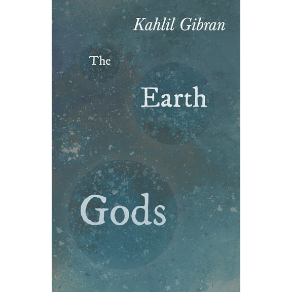 The Earth Gods, (Paperback)