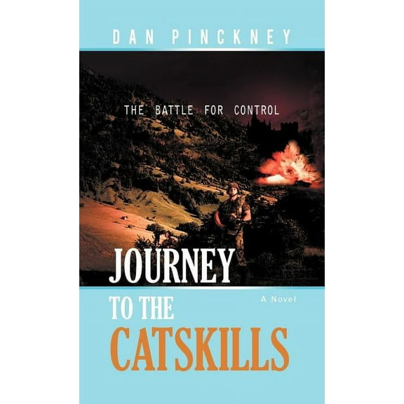 Journey to the Catskills : The Battle for Control (Hardcover)