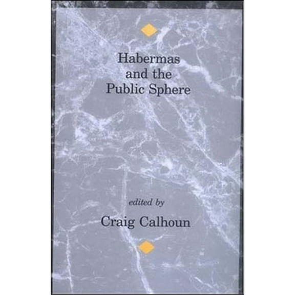 Studies in Contemporary German Social Th Habermas and the Public Sphere, (Paperback)