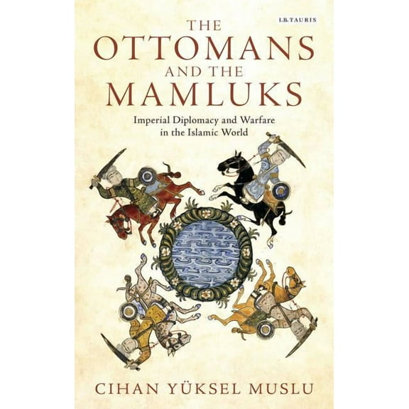 Library of Ottoman Studies: The Ottomans and the Mamluks (Paperback)