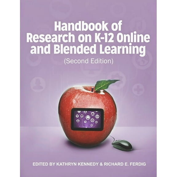 Handbook of Research on K-12 and Blended Learning (Second Edition) (Paperback)
