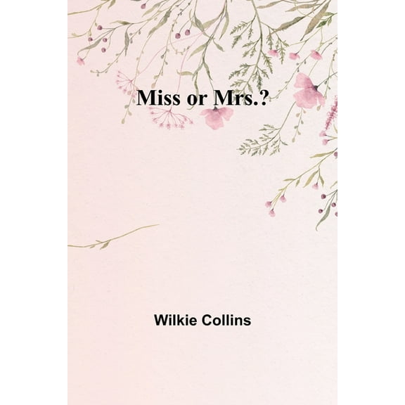 Miss or Mrs.?, (Paperback)
