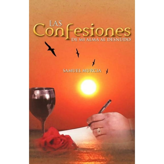 Las Confesiones de Mi Alma Al Desnudo (Paperback)