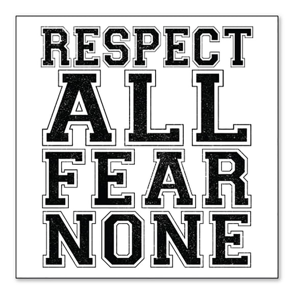 DistinctInk Custom Bumper Sticker - 3" x 3" Decorative Decal - White Background - Respect All Fear None