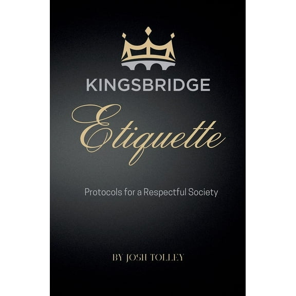 Kingsbridge Etiquette, (Hardcover)