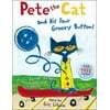 PETE THE CAT & HIS FOUR GROOVY (Paperback - Used) 0007553676 9780007553679