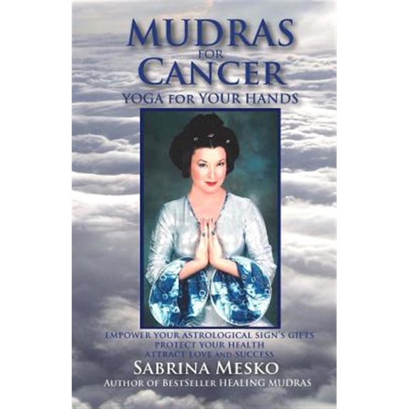 Pre-Owned Mudras for Astrological Signs: Mudras for Cancer: Yoga for your Hands (Paperback)