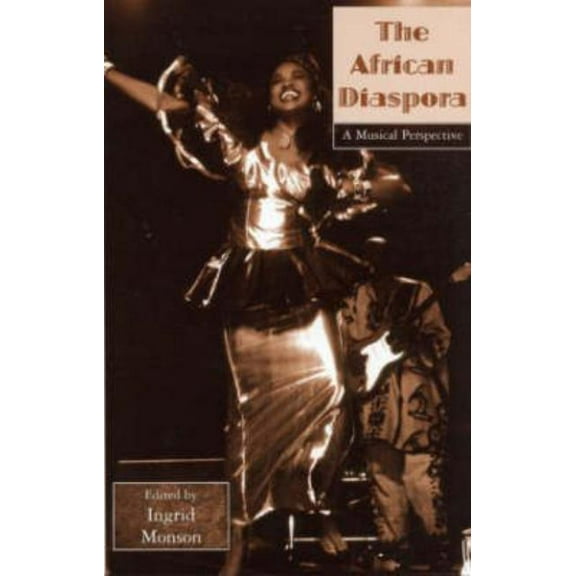 Critical and Cultural Musicology African Diaspora: A Musical Perspective, Book 3, (Paperback)