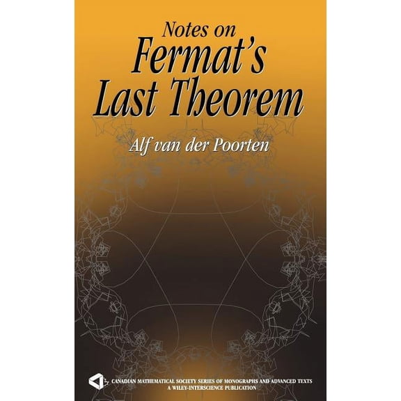 Wiley-Interscience and Canadian Mathemat Notes on Fermat's Last Theorem, Book 22, (Hardcover)