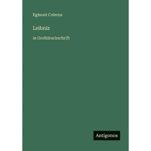 Leibniz: in GroÃdruckschrift, (Paperback)