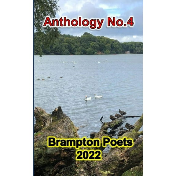 Brampton Poets 2022 - Anthology No.4, (Paperback)