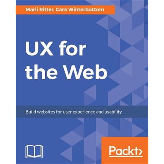 Pre-Owned UX for the Web: Build websites for user experience and usability