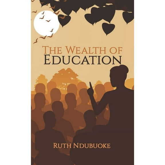The Wealth of Education (Paperback)