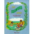 thumbnail image 1 of Pre-Owned Seaweed Book: How to Find and Have Fun With Seaweed (Paperback) 1887734007 9781887734004, 1 of 1