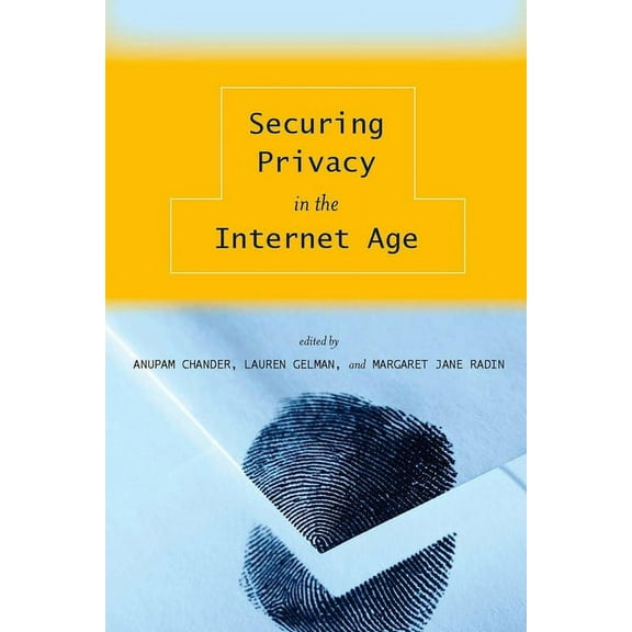 Securing Privacy in the Internet Age, (Paperback)